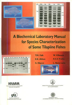 A biochemical laboratory manual for species characterization of some tilapiine fishes A biochemical laboratory manual for species characterization of some tilapiine fishes