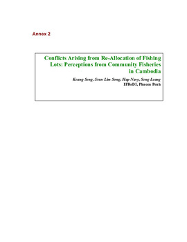 Fish fights over fish rights: Conflicts arising from re-allocation of fishing lots: perceptions from community fisheries in Cambodia