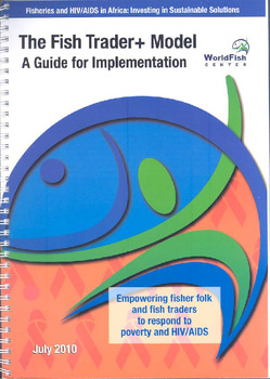 The fish trader+ model: a guide for implementation The fish trader+ model: a guide for implementation
