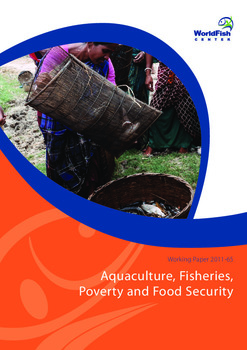 Aquaculture, fisheries, poverty and food security Aquaculture, fisheries, poverty and food security