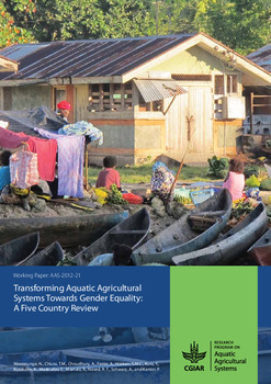 Transforming aquatic agricultural systems towards gender equality: a five country review Transforming aquatic agricultural systems towards gender equality: a five country review
