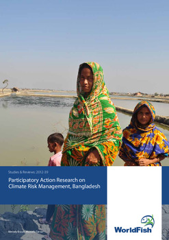 Participatory action research on climate risk management, Bangladesh Participatory action research on climate risk management, Bangladesh