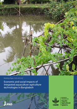 Economic and social impacts of Integrated Aquaculture-Agriculture technologies in Bangladesh