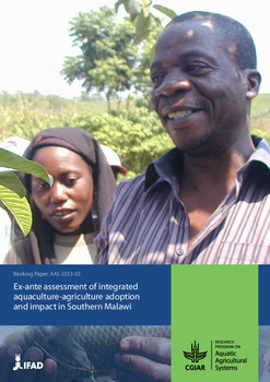 Ex-ante assessment of integrated aquaculture-agriculture adoption and impact in Southern Malawi Ex-ante assessment of integrated aquaculture-agriculture adoption and impact in Southern Malawi