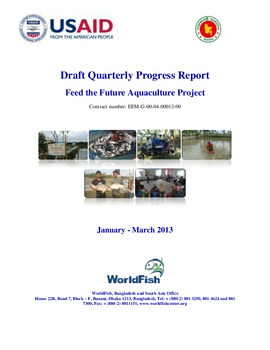 Feed the future aquaculture project: Draft quarterly progress report. Jan-March 2013 Feed the future aquaculture project: Draft quarterly progress report. Jan-March 2013