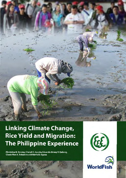 Linking climate change, rice yield, and migration: the Philippine experience Linking climate change, rice yield, and migration: the Philippine experience