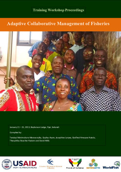 Training Workshop Proceedings: Adaptive Co-management of Fisheries Training Workshop Proceedings: Adaptive Co-management of Fisheries