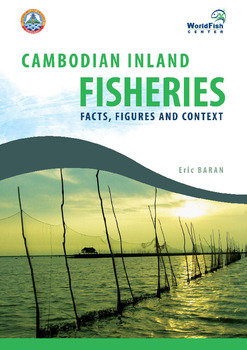 Cambodian inland fisheries: fact, figures and context Cambodian inland fisheries: fact, figures and context