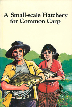 A small-scale hatchery for common carp A small-scale hatchery for common carp
