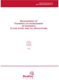Development of fisheries co-management in Cambodia : a case study and its implications Development of fisheries co-management in Cambodia : a case study and its implications