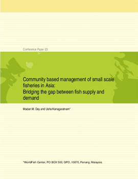 Community based management of small scale fisheries in Asia: Bridging the gap between fish supply and demand