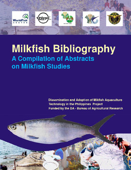 Milkfish bibliography : a compilation of abstracts on Milkfish studies Milkfish bibliography : a compilation of abstracts on Milkfish studies