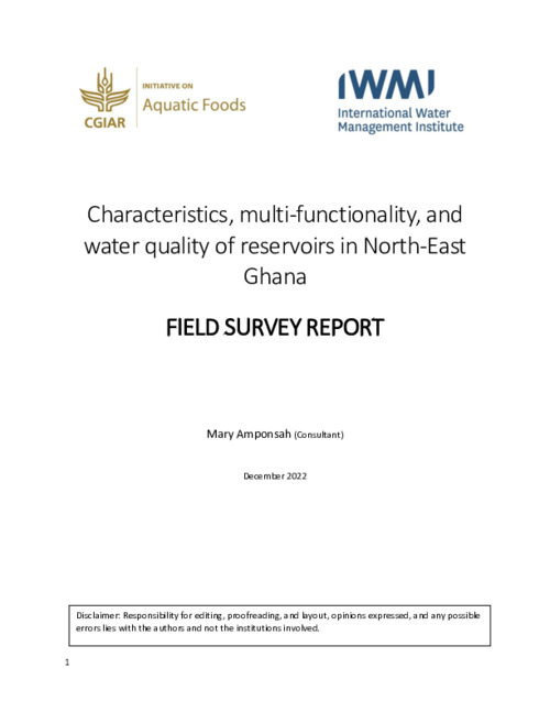 Characteristics, multi-functionality, and water quality of reservoirs in North-East Ghana: Field Survey Report Characteristics, multi-functionality, and water quality of reservoirs in North-East Ghana: Field Survey Report