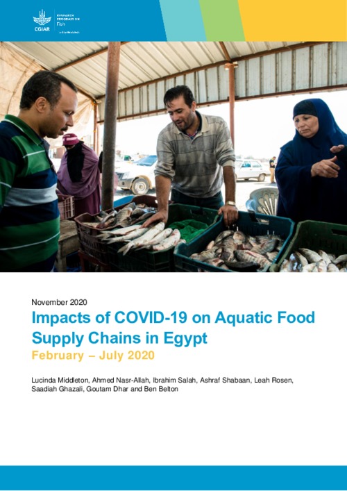 Impacts of COVID-19 on Aquatic Food Supply Chains in Egypt February – July 2020 Impacts of COVID-19 on Aquatic Food Supply Chains in Egypt February – July 2020