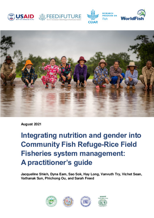 Integrating nutrition and gender into Community Fish Refuge-Rice Field Fisheries system management: A practitioner’s guide
