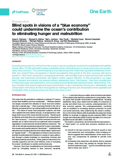 Blind spots in visions of a ‘‘blue economy’’ could undermine the ocean’s contribution to eliminating hunger and malnutrition Blind spots in visions of a ‘‘blue economy’’ could undermine the ocean’s contribution to eliminating hunger and malnutrition