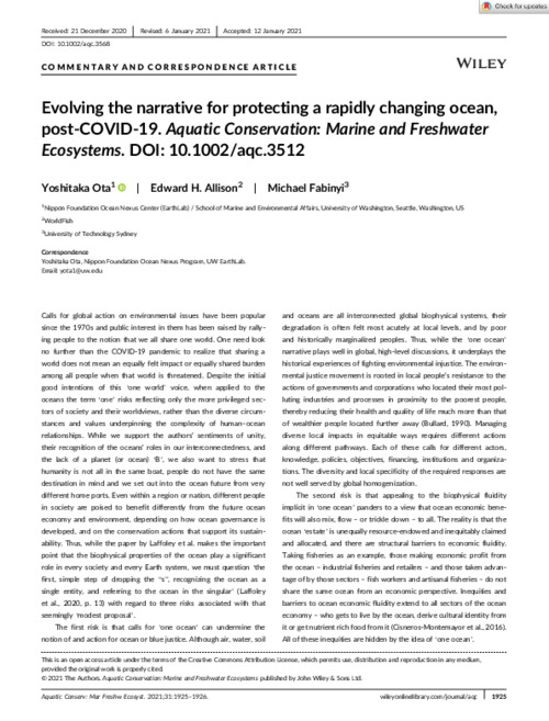 Evolving the narrative for protecting a rapidly changing ocean, post-COVID-19. Aquatic Conservation: Marine and Freshwater Ecosystems. Evolving the narrative for protecting a rapidly changing ocean, post-COVID-19. Aquatic Conservation: Marine and Freshwater Ecosystems.