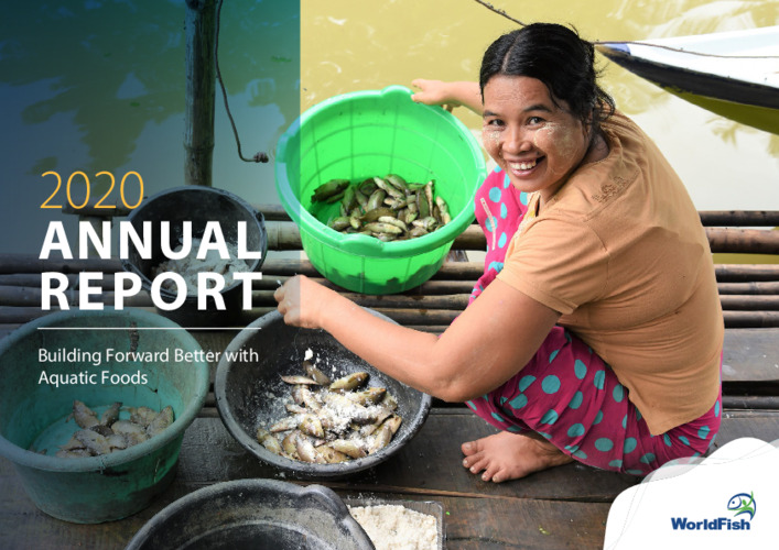 WorldFish 2020 Annual Report WorldFish 2020 Annual Report