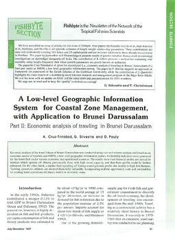 A Low-level Geographic Information System for coastal zone management, with application to Brunei Darussalam. Part II:: Economic analysis of trawling in Brunei Darussalam A Low-level Geographic Information System for coastal zone management, with application to Brunei Darussalam. Part II:: Economic analysis of trawling in Brunei Darussalam