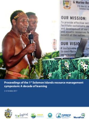 Proceedings of the 1st Solomon Islands resource management symposium: A decade of learning