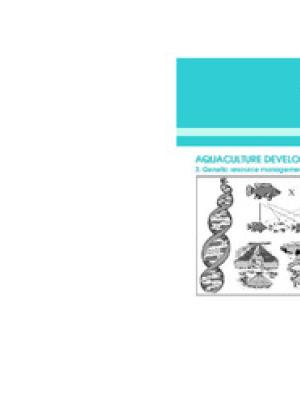 Aquaculture development 3. Genetic resource management