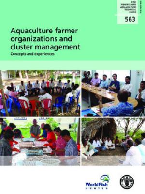 Aquaculture farmer organizations and cluster management: concepts and experiences