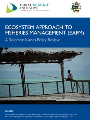 Ecosystem Approach to Fisheries Management (EAFM): A Solomon Islands policy review