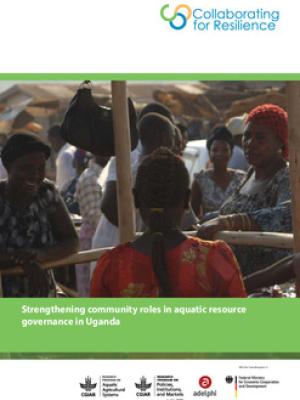 Strengthening community roles in aquatic resource governance in Uganda