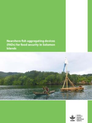 Nearshore fish aggregating devices (FADs) for food security in Solomon Islands
