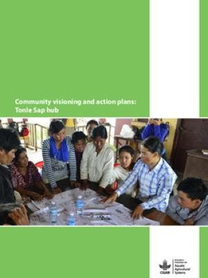 Community visioning and action plans: Tonle Sap hu