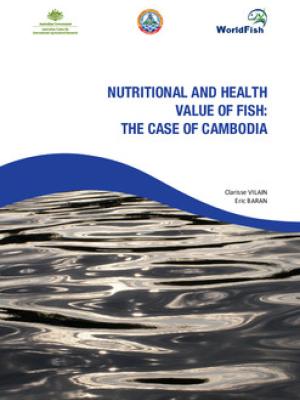 Nutritional and health value of fish: the case of Cambodia