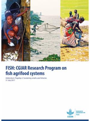 FISH: CGIAR Research Program on Fish Agrifood Systems. Addendum: Flagship 2: Sustaining small-scale fisheries