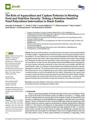 The Role of Aquaculture and Capture Fisheries in Meeting Food and Nutrition Security: Testing a Nutrition-Sensitive Pond Polyculture Intervention in Rural Zambia