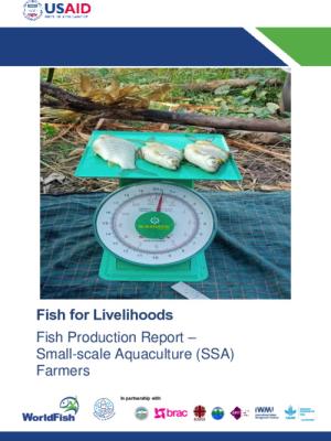 Fish Production Report – Small-scale Aquaculture (SSA) Farmers