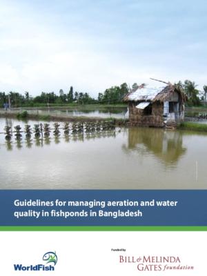 Guidelines for managing aeration and water quality in fishponds in Bangladesh