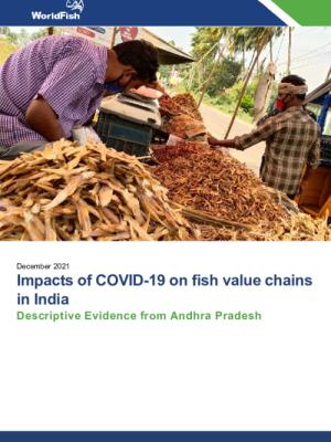 Impacts of COVID-19 on fish value chains in India: Descriptive Evidence from Andhra Pradesh