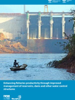 Enhancing fisheries productivity through improved management of reservoirs, dams and other water control structures