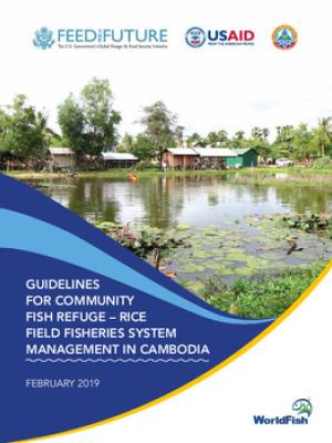 Guidelines for community fish refuge-rice field fisheries system management in Cambodia