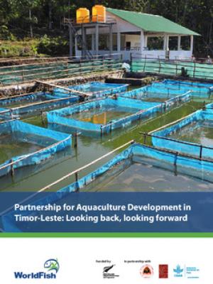 Partnership for Aquaculture Development in Timor-Leste: Looking back, looking forward
