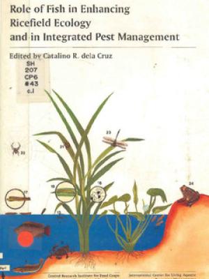 Role of fish in enhancing ricefield ecology and in integrated pest management: summary report