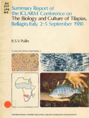 Summary report of the ICLARM Conference on the Biology and Culture of Tilapias, Bellagio, Italy, 2-5 September 1980
