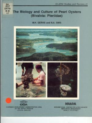 The biology and culture of pearl oysters (Bivalvia:Pteriidae)