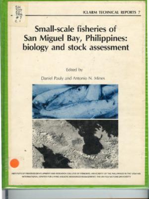 Small-scale fisheries of San Miguel Bay, Philippines: biology and stock assessment
