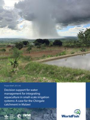 Decision support for water management for integrating aquaculture in small-scale irrigation systems: A case for the Chingale catchment in Malawi