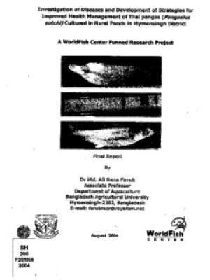 Investigation of diseases and development of strategies for improved health management of Thai pangas (Pangasius sutchi) cultured in rural ponds in Mymensingh district