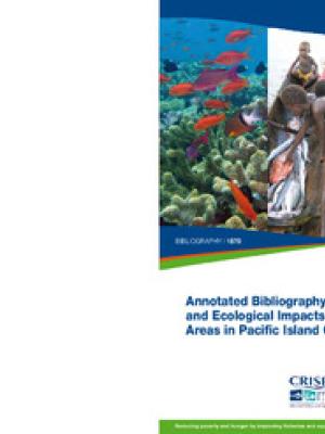 Annotated bibliography on socio-economic and ecological impacts of marine protected areas in Pacific Island countries