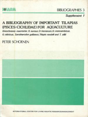A bibliography of important tilapias (Pisces: Cichlidae) for aquaculture: Oreochromis macrochir, O. aureus, O. hornorum, O. mossambicus, O. niloticus, Sarotherodon galilaeus, Tilapia rendalli and T. zillii