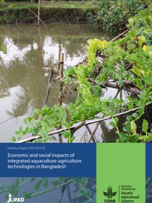 Economic and social impacts of Integrated Aquaculture-Agriculture technologies in Bangladesh