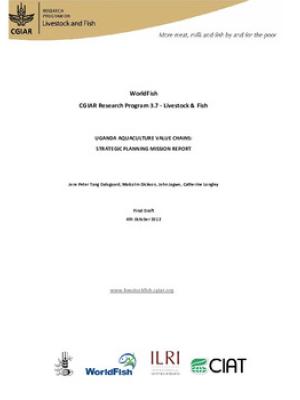 Uganda aquaculture value chains: strategic planning mission report