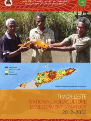 Timor-Leste national aquaculture development strategy 2012-2030